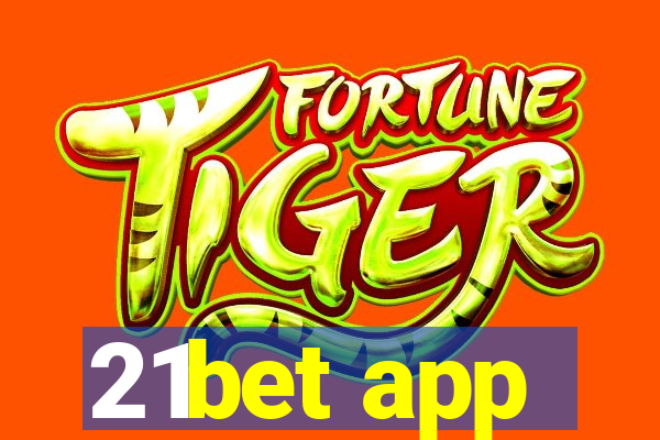 21bet app